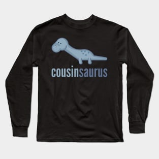 Cousinsaurus Shirt Family Dinosaur Shirt Set Long Sleeve T-Shirt